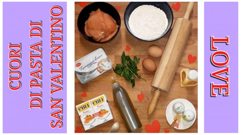 cuori di pasta fresca ripieni al salmone e formaggio spalmabile - cena degli innamorati - san valentino - the minutes fly - web magazine